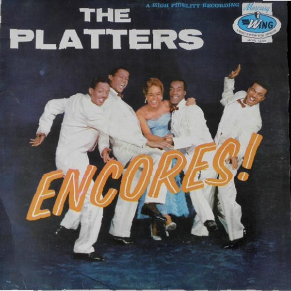The Platters - Encores! - Mercury Wing, Wing Records - MGW 12112, MGW-12112 - LP, Mono 892210870