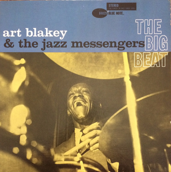 Art Blakey & The Jazz Messengers - The Big Beat (LP, Album, RE, RM, DMM)