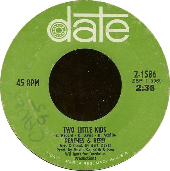 Peaches & Herb - Two Little Kids / We've Got To Love One Another - Date - 2-1586 - 7", Single, Styrene, Ter 892509414