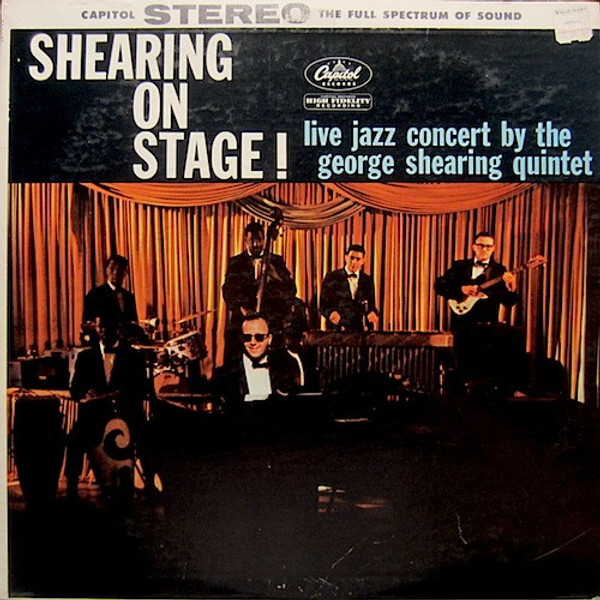 The George Shearing Quintet - Shearing On Stage! (LP, Album, RE)