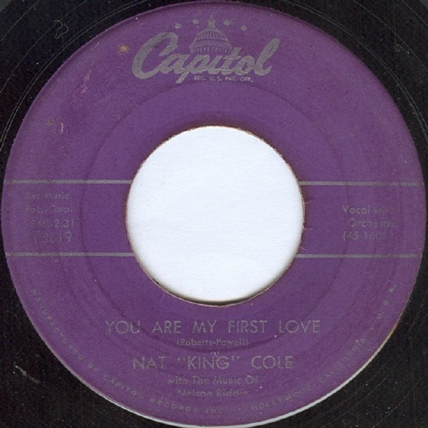 Nat King Cole - You Are My First Love / Ballerina - Capitol Records - F3619 - 7", Single 892553171