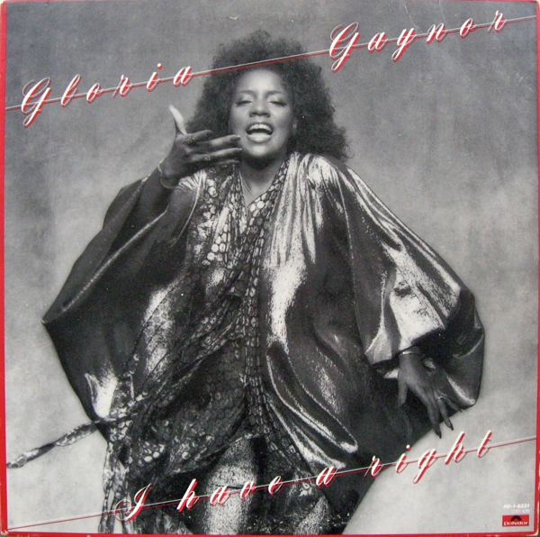 Gloria Gaynor - I Have A Right (LP, Album, 56)