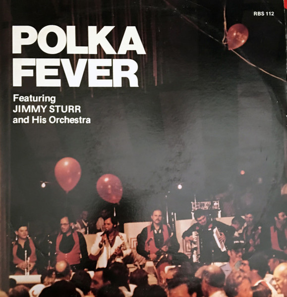 Jimmy Sturr And His Orchestra - Polka Fever (2xLP, Album)