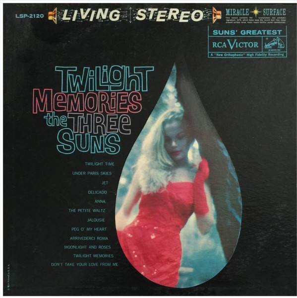 The Three Suns - Twilight Memories - RCA Victor, RCA Victor - LSP-2120, LSP 2120 - LP, Album 894616201