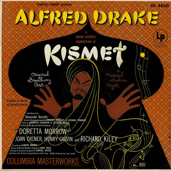 Alfred Drake & The Kismet Original Broadway Cast - Kismet - Columbia Masterworks - OL 4850 - LP, RP 896670097