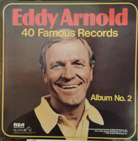Eddy Arnold - 40 Famous Records: Album No. 2 - The Best Of Eddy Arnold (LP, Comp) Eddy Arnold - 40 Famous Records: Album No. 2 - The Best Of Eddy Arnold (LP, Comp)