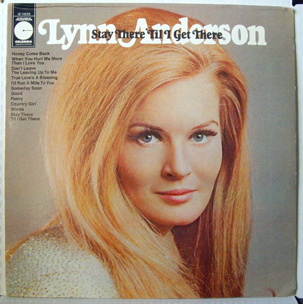Lynn Anderson - Stay There 'Til I Get There - Columbia Limited Edition - LE 10053 - LP, Album, RE 897062369