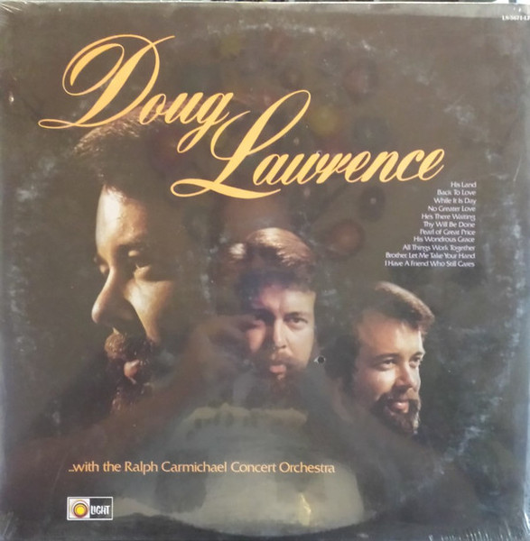 Doug Lawrence* With The Ralph Carmichael Concert Orchestra* - Doug Lawrence...With The Ralph Carmichael Concert Orchestra (LP, Album)