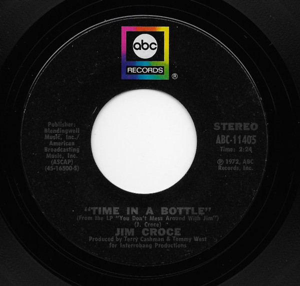 Jim Croce - Time In A Bottle / Hard Time Losin' Man - ABC Records - ABC-11405 - 7", Single, Styrene, Pit 897075887