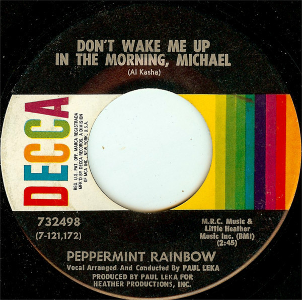 The Peppermint Rainbow - Don't Wake Me Up In The Morning, Michael / Rosemary (7")