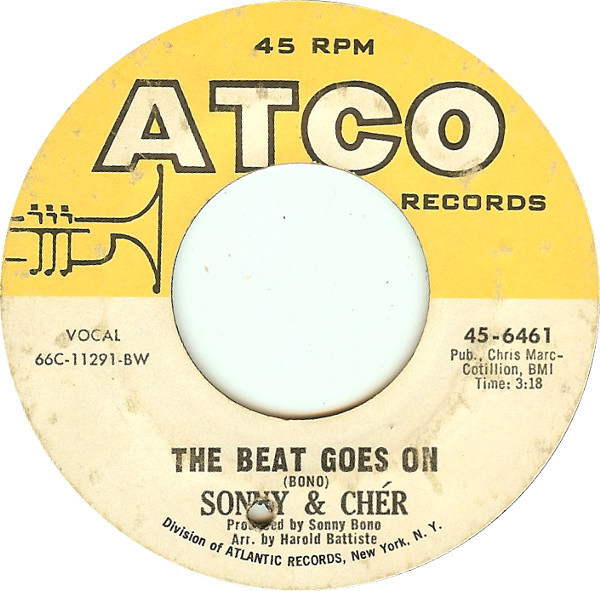 Sonny & Cher - The Beat Goes On / Love Don't Come (7", Single, Styrene, Bes)