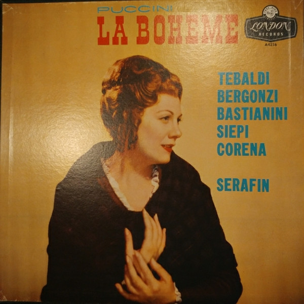 Renata Tebaldi, Carlo Bergonzi, Ettore Bastianini, Cesare Siepi, Fernando Corena, Tullio Serafin, Puccini* - La Bohème (2xLP, Mono + Box)