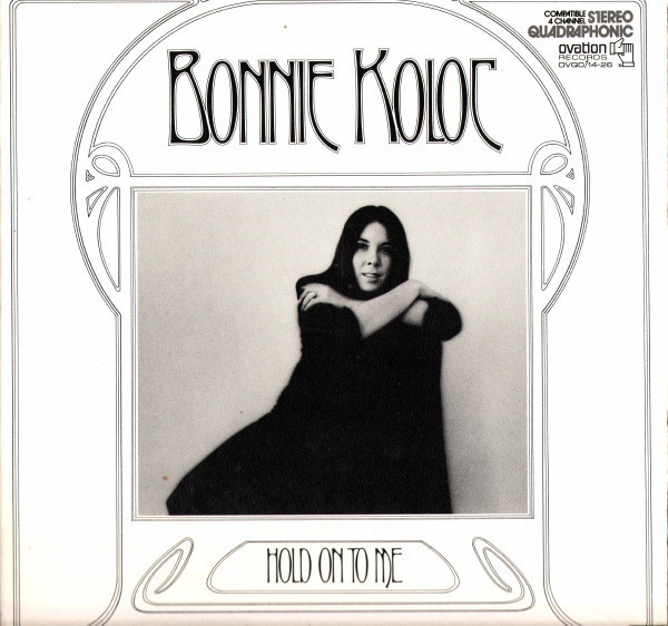 Bonnie Koloc - Hold On To Me (LP, Quad, Gat)
