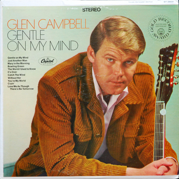 Glen Campbell - Gentle On My Mind - Capitol Records, Capitol Records - ST 2809, ST-2809 - LP, Album, Jac 898247384