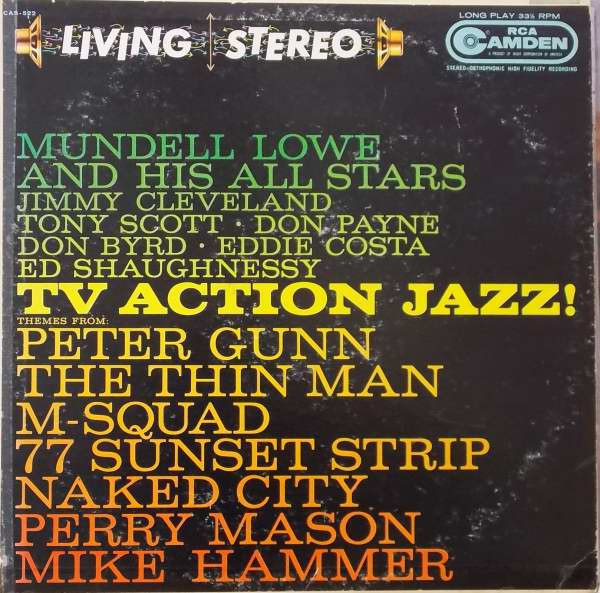 Mundell Lowe And His All Stars - TV Action Jazz! - RCA Camden - CAS-522 - LP, Album 899313768