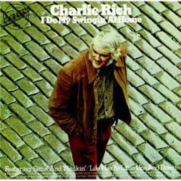 Charlie Rich - I Do My Swingin' At Home - Harmony (4) - KH 32166 - LP, Comp 899359235