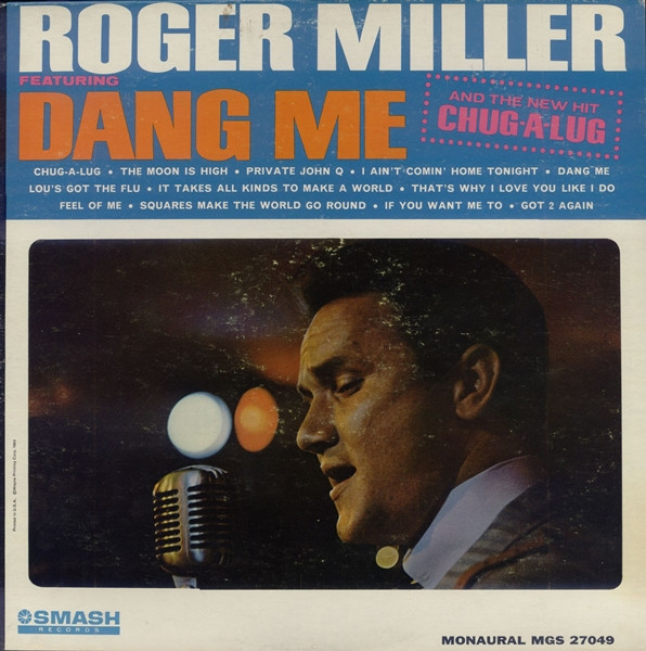Roger Miller - Dang Me - Smash Records (4) - MGS 27049 - LP, Album, Mono 900289114