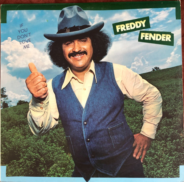 Freddy Fender (2) - If You Don't Love Me (LP, Album)