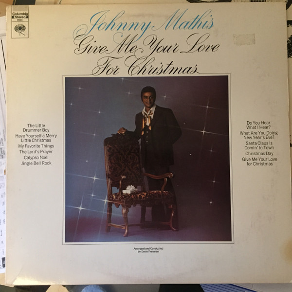 Johnny Mathis - Give Me Your Love For Christmas - Columbia, Columbia - 9923, 3C 9923 - LP, Album 900775910