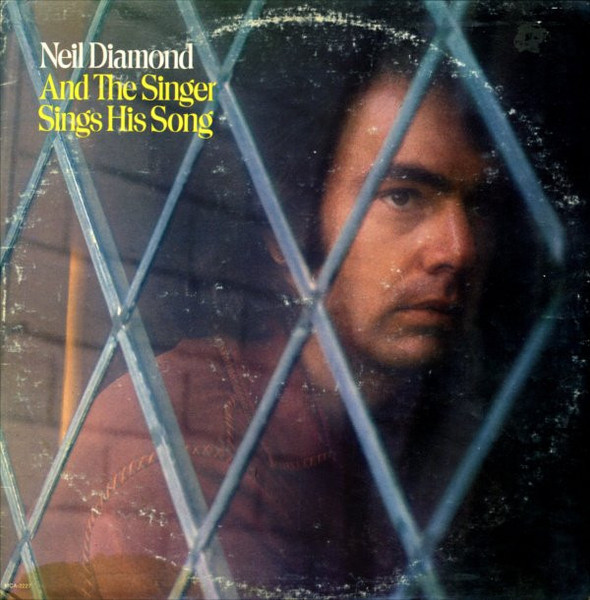 Neil Diamond - And The Singer Sings His Song - MCA Records - MCA-2227 - LP, Comp 901055509