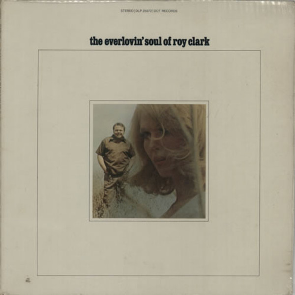 Roy Clark - The Everlovin' Soul Of Roy Clark (LP, Album)