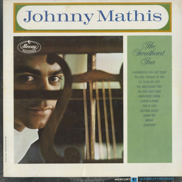 Johnny Mathis - The Sweetheart Tree - Mercury - MG 21041 - LP, Mono 903132337