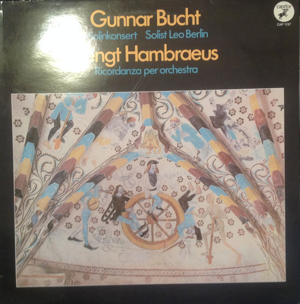 Gunnar Bucht / Bengt Hambraeus - Gunnar Bucht: Violinkonsert / Bengt Hambraeus: Ricordanza Per Orchestra (LP, Album)