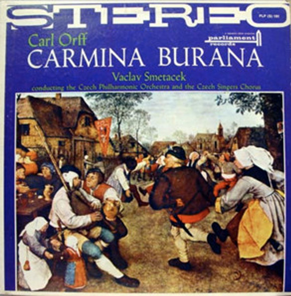 Václav Smetáček, The Czech Philharmonic Orchestra, Czech Singers Chorus, Carl Orff - Carmina Burana (LP)