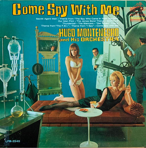 Hugo Montenegro And His Orchestra - Come Spy With Me (LP, Album, Mono)