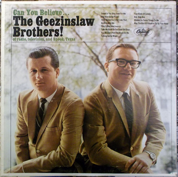 The Geezinslaw Brothers - Can You Believe... The Geezinslaw Brothers! (LP, Album, Mono, Scr)