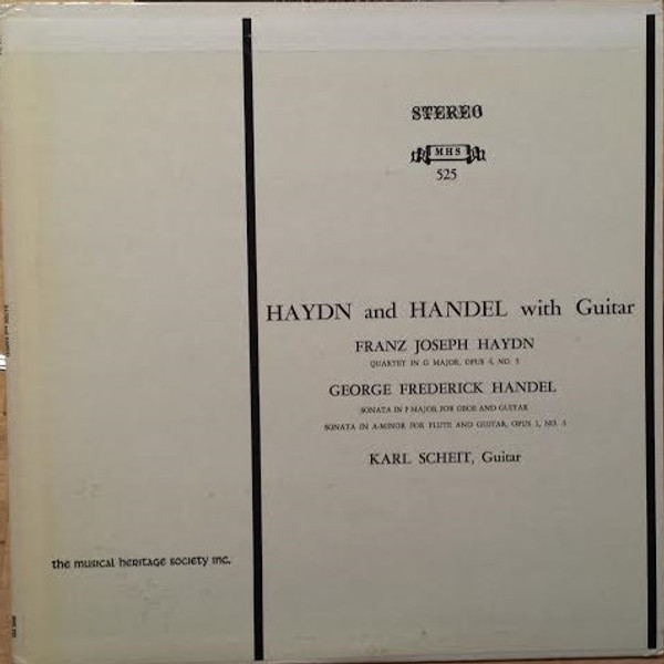 Karl Scheit - Haydn And Handel With Guitar - Musical Heritage Society - MHS 525 - LP 904980627