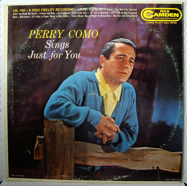 Perry Como - Sings Just For You - RCA Camden - CAL 440 - LP, Album, Mono, RE 906033300