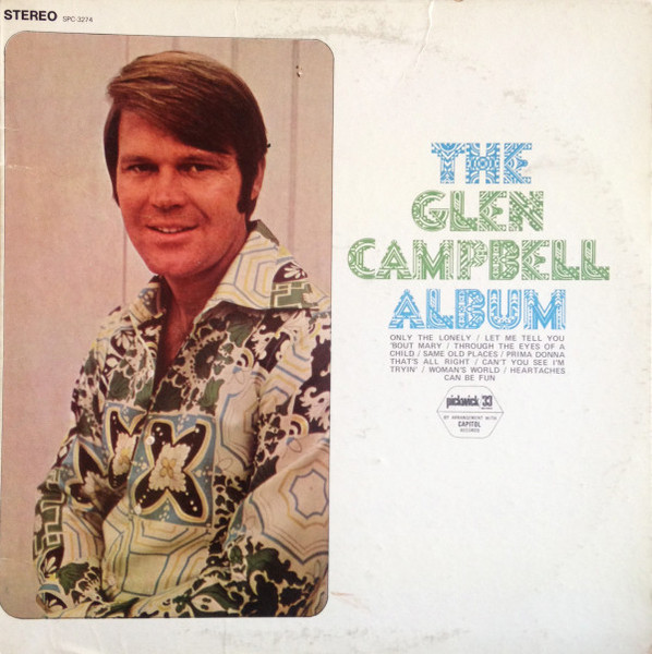 Glen Campbell - The Glen Campbell Album - Pickwick - SPC-3274 - LP, Album, Comp 906061398