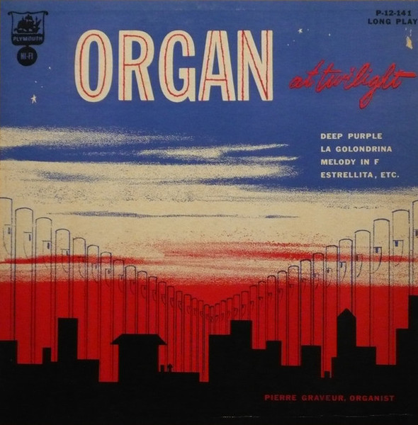 Pierre Graveur - Organ At Twilight (LP, Mono)