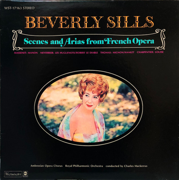 Beverly Sills - Scenes And Arias From French Opera (LP, Album)