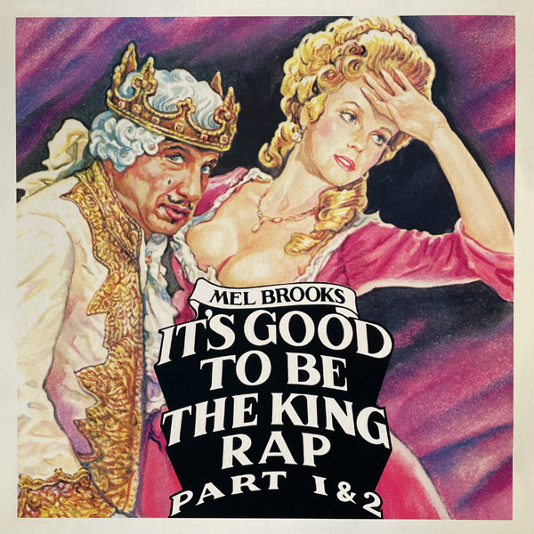 Mel Brooks - It's Good To Be The King (12")