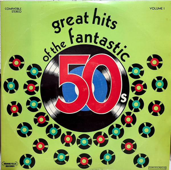 Various - Great Hits Of The Fantastic 50s - Brookville Records, Columbia Special Products - 2-10236, C2-10236 - 2xLP, Comp 906745726