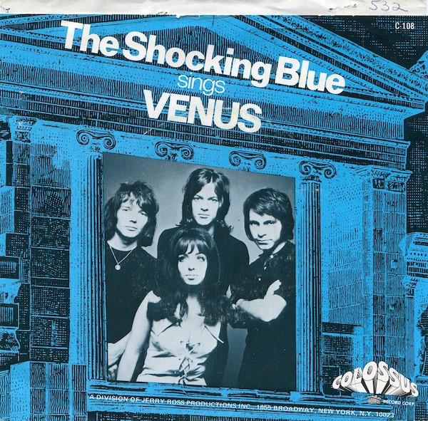 The Shocking Blue* - Venus (7", Single, Styrene)