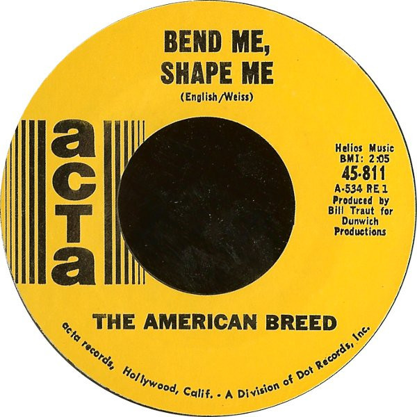 The American Breed - Bend Me, Shape Me (7", Single, Styrene, Pit)
