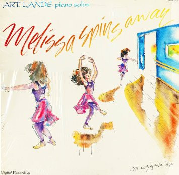 Art Lande - Melissa Spins Away (LP, Album)