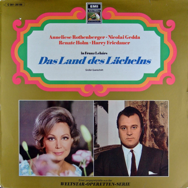 Franz Lehár, Anneliese Rothenberger • Nicolai Gedda • Renate Holm • Harry Friedauer - Das Land Des Lächelns (Großer Querschnitt) (LP, Album)