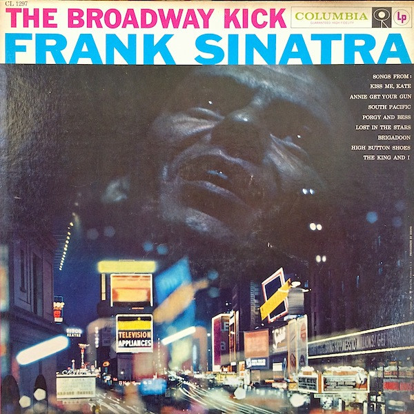 Frank Sinatra - The Broadway Kick (LP, Comp, Mono)