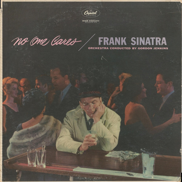 Frank Sinatra - No One Cares (LP, Album, Mono)