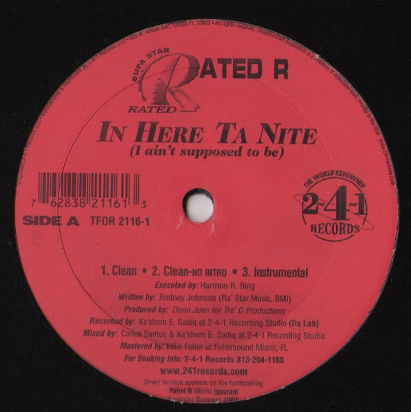 Rated R (10) - In Here Ta Nite (I Ain't Supposed To Be) (12")