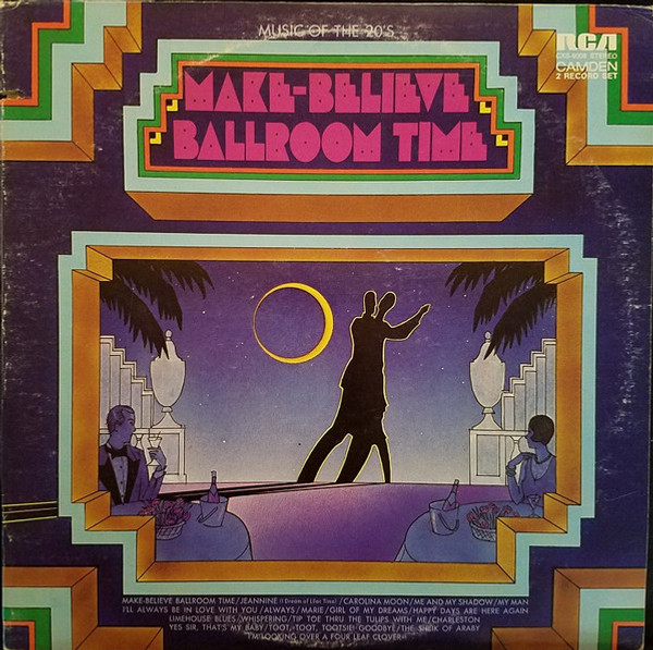 Various - Make-Believe Ballroom Time Music Of The 20's (2xLP, Comp)