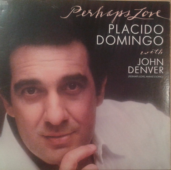 Placido Domingo With John Denver - Perhaps Love - CBS - FM 37243 - LP, Album 911396390