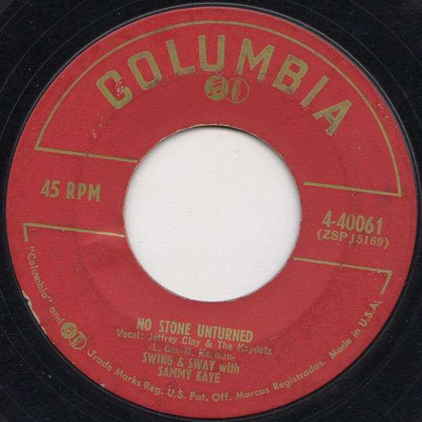 Swing And Sway With Sammy Kaye - No Stone Unturned / In The Mission Of St. Augustine (7")