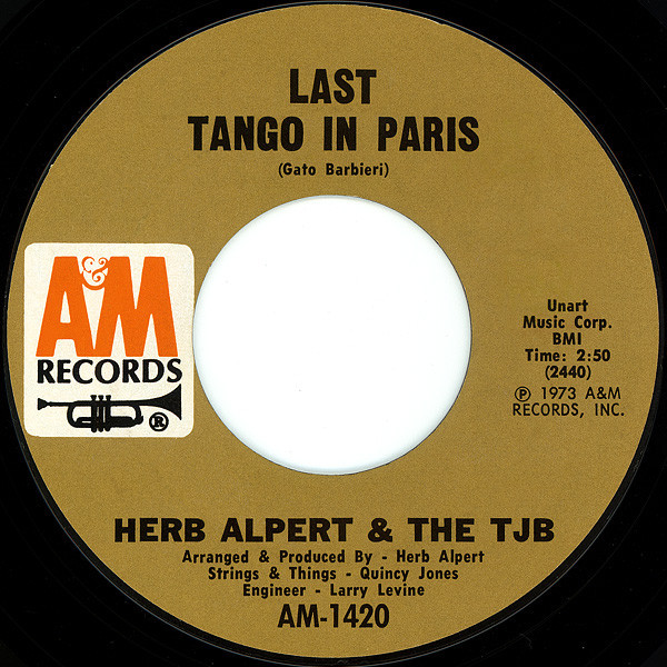 Herb Alpert & The Tijuana Brass - Last Tango In Paris / Fire And Rain - A&M Records - AM-1420 - 7", Pit 911807109