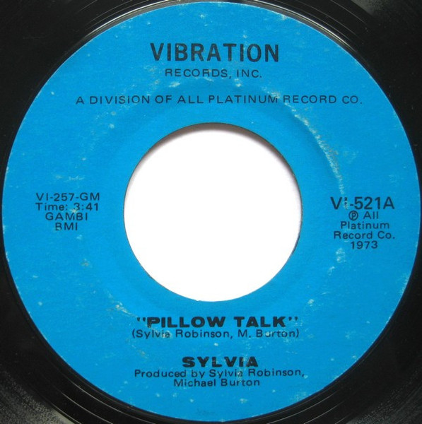 Sylvia* - Pillow Talk / My Thing (7", Single, Mono, Styrene, Mon)