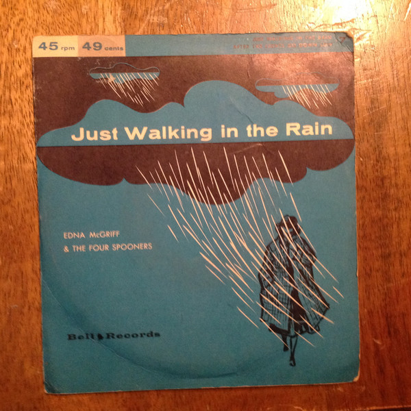 Edna McGriff And The Four Spooners - Just Walking In The Rain / After The Lights Go Down Low (7")